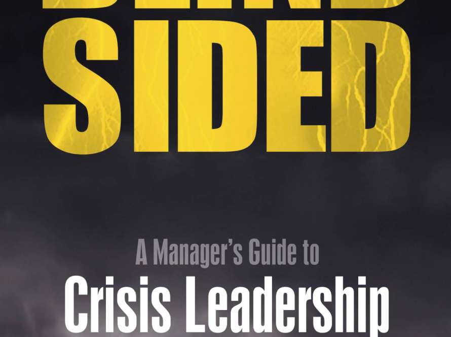 blindsided-crisis-leadership-rothstein-publishing